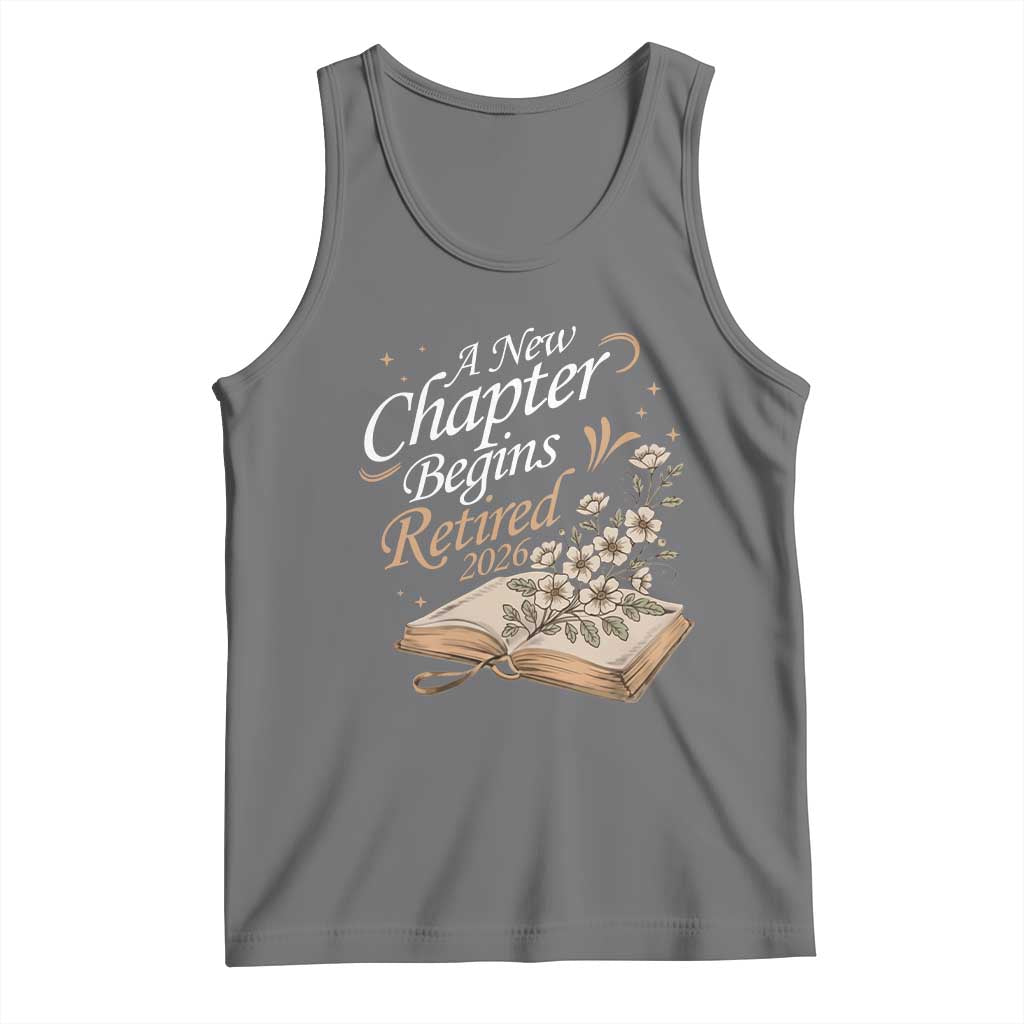 A New Chapter Begins Retired 2026 Tank Top Retired Teacher Floral Book - Wonder Print Shop