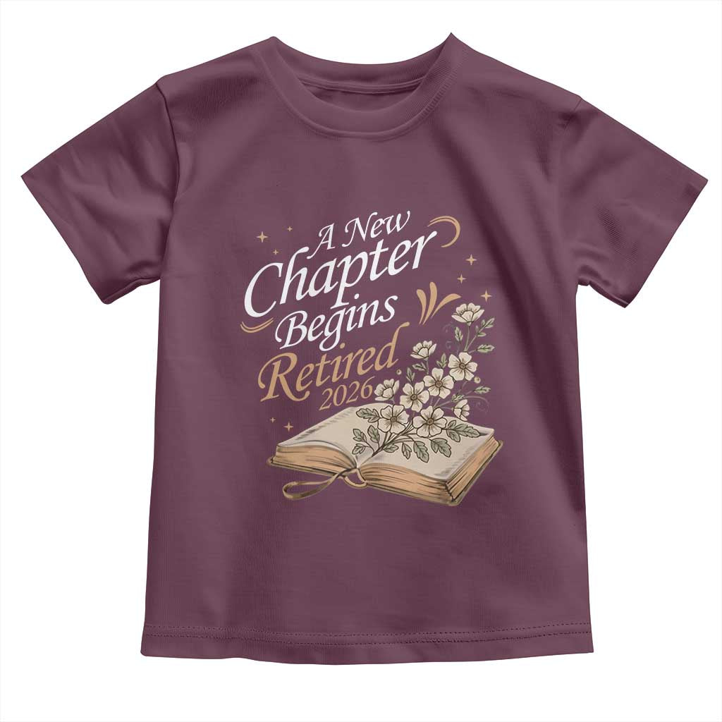 A New Chapter Begins Retired 2026 Toddler T Shirt Retired Teacher Floral Book - Wonder Print Shop