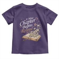 A New Chapter Begins Retired 2026 Toddler T Shirt Retired Teacher Floral Book - Wonder Print Shop