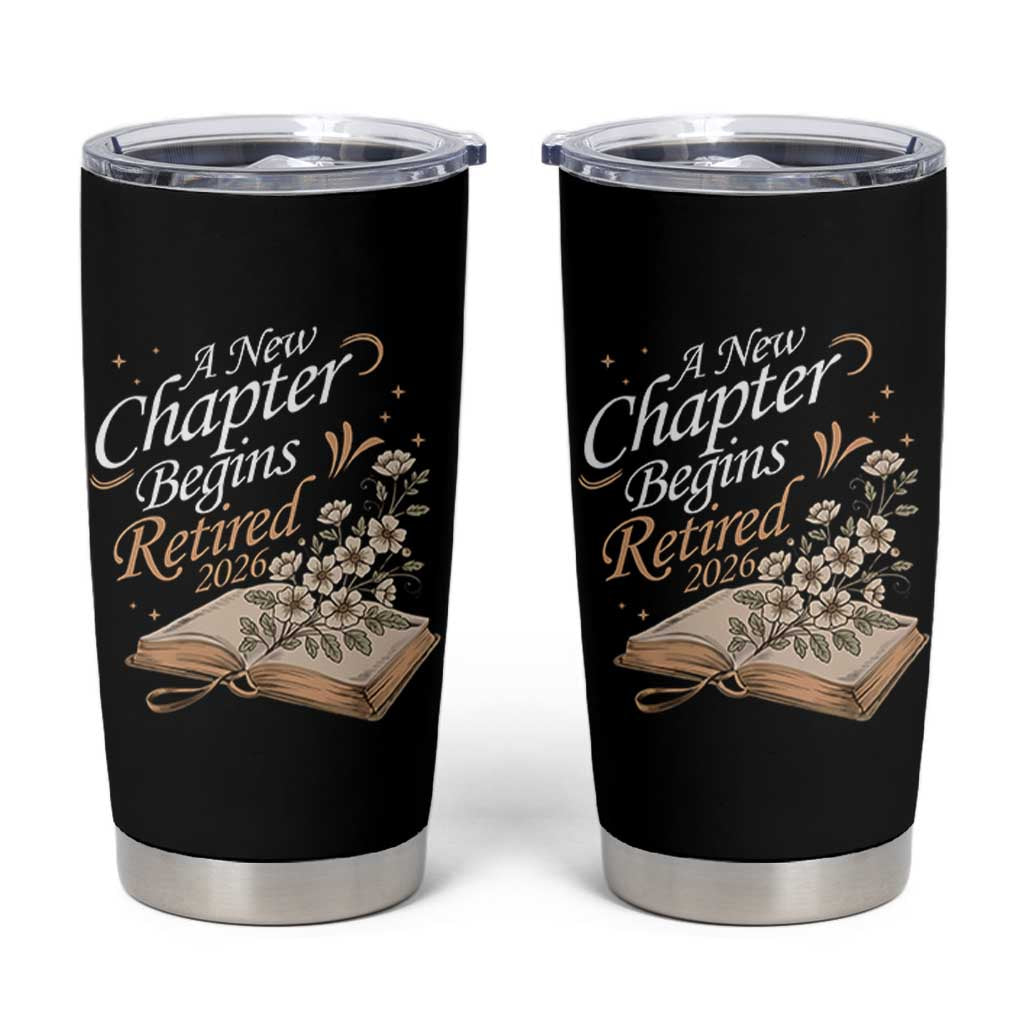 A New Chapter Begins Retired 2026 Tumbler Cup Retired Teacher Floral Book - Wonder Print Shop