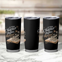 A New Chapter Begins Retired 2026 Tumbler Cup Retired Teacher Floral Book - Wonder Print Shop