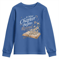 A New Chapter Begins Retired 2026 Youth Sweatshirt Retired Teacher Floral Book - Wonder Print Shop