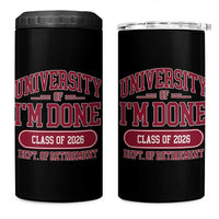University Of I'm Done Class Of 2026 4 in 1 Can Cooler Tumbler Retired Teacher Retirement 2026 - Wonder Print Shop