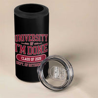 University Of I'm Done Class Of 2026 4 in 1 Can Cooler Tumbler Retired Teacher Retirement 2026 - Wonder Print Shop