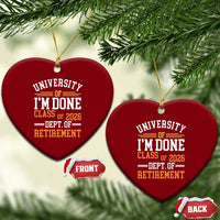 University Of I Am Done Class Of 2026 Ceramic Ornament Funny Retired Teacher