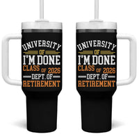 University Of I Am Done Class Of 2026 Tumbler With Handle Funny Retired Teacher