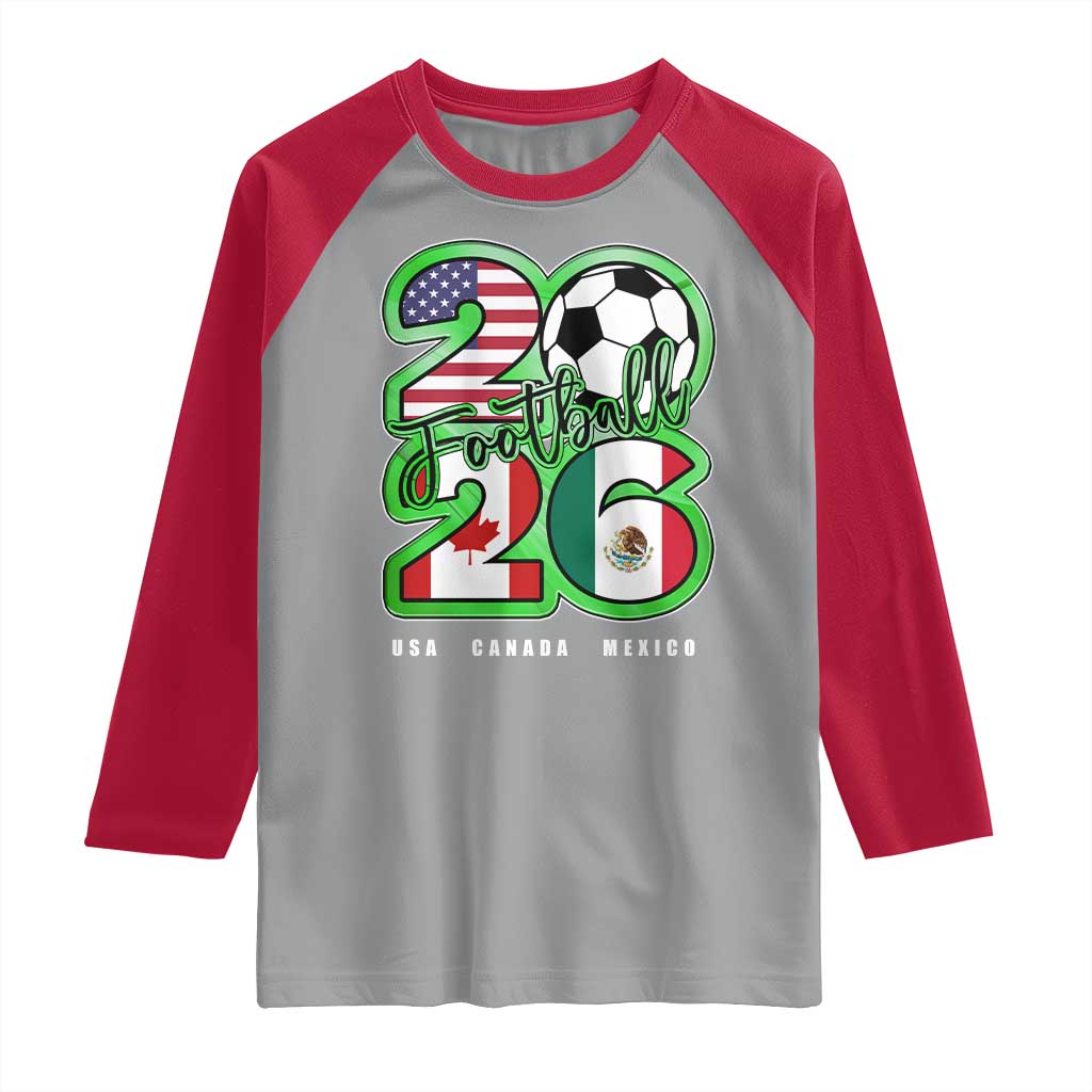 Soccer Football Lover Raglan Shirt USA Canada Mexico Pride 26