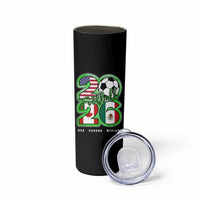 Soccer Football Lover Skinny Tumbler USA Canada Mexico Pride 26