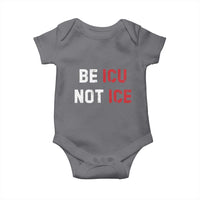 Be ICU Not ICE Baby Onesie Alex Pretti Memorial Tribute Minneapolis 2026
