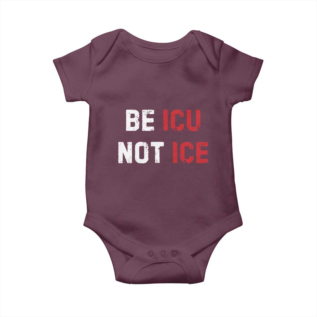 Be ICU Not ICE Baby Onesie Alex Pretti Memorial Tribute Minneapolis 2026