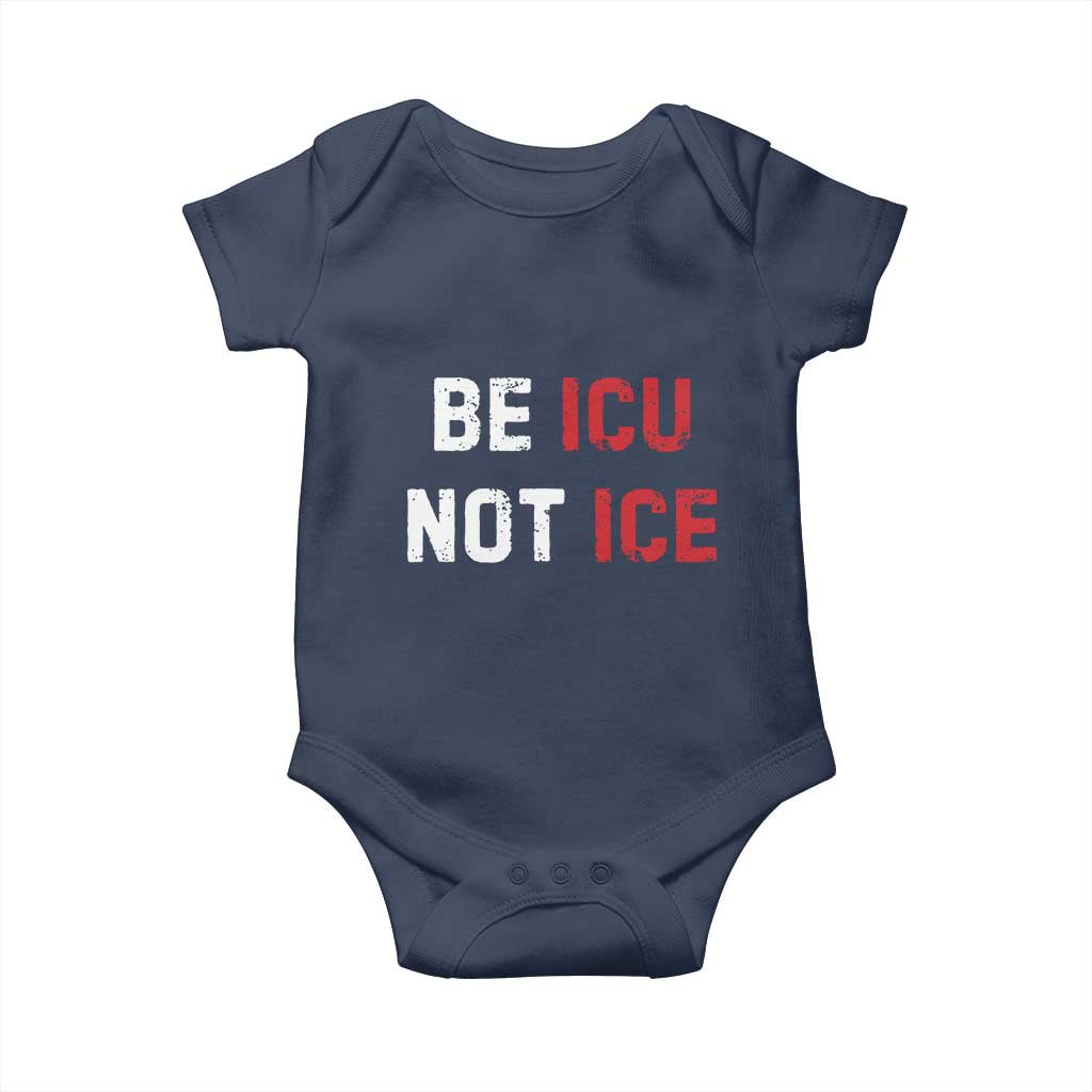 Be ICU Not ICE Baby Onesie Alex Pretti Memorial Tribute Minneapolis 2026