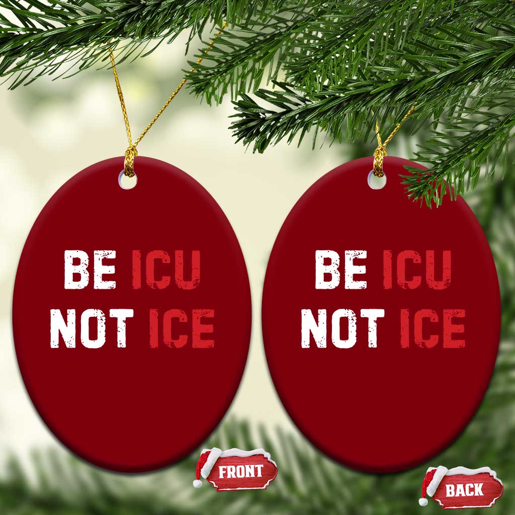 Be ICU Not ICE Ceramic Ornament Alex Pretti Memorial Tribute Minneapolis 2026