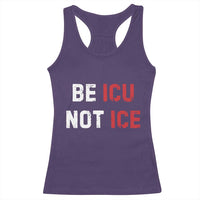 Be ICU Not ICE Racerback Tank Top Alex Pretti Memorial Tribute Minneapolis 2026