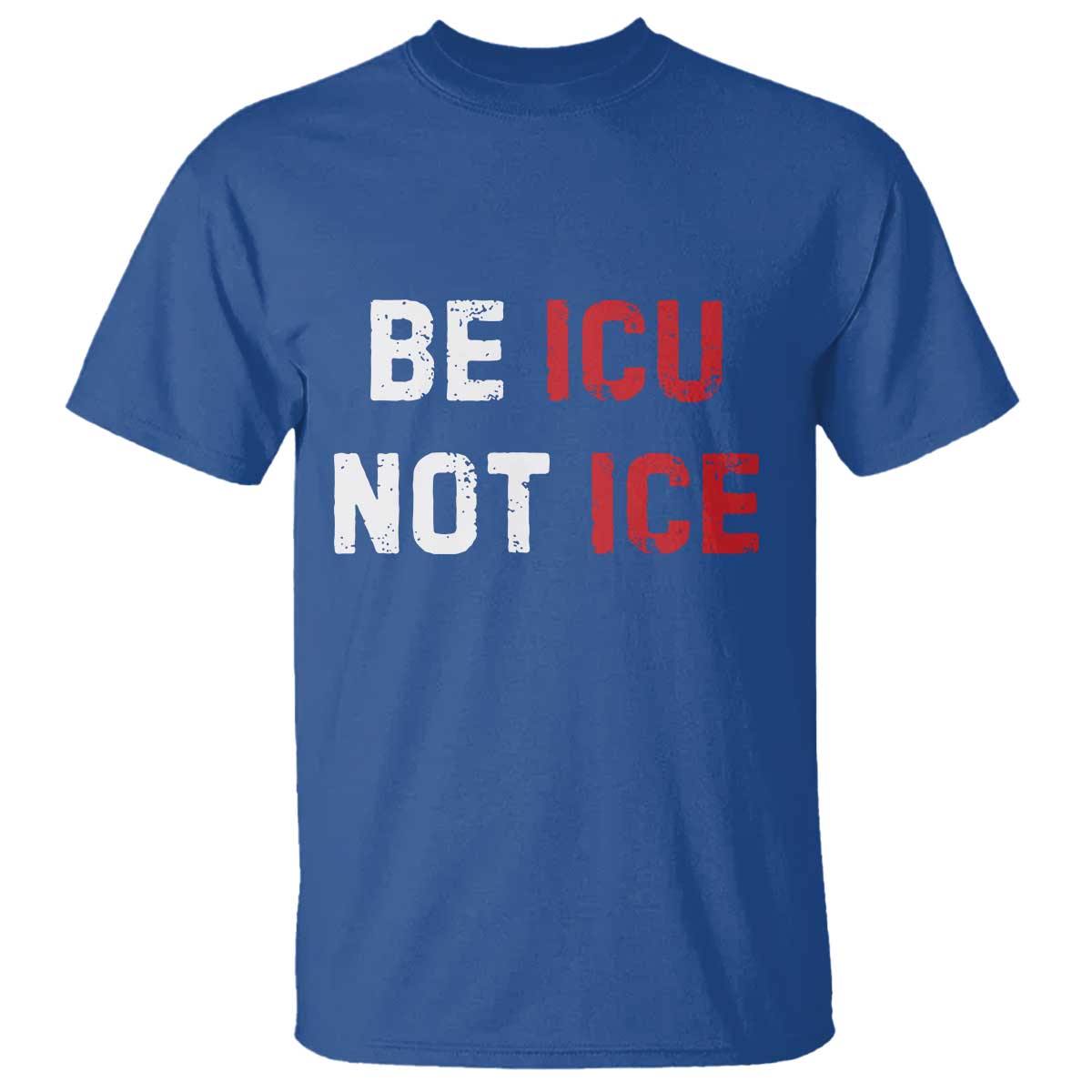 Be ICU Not ICE T Shirt Alex Pretti Memorial Tribute Minneapolis 2026