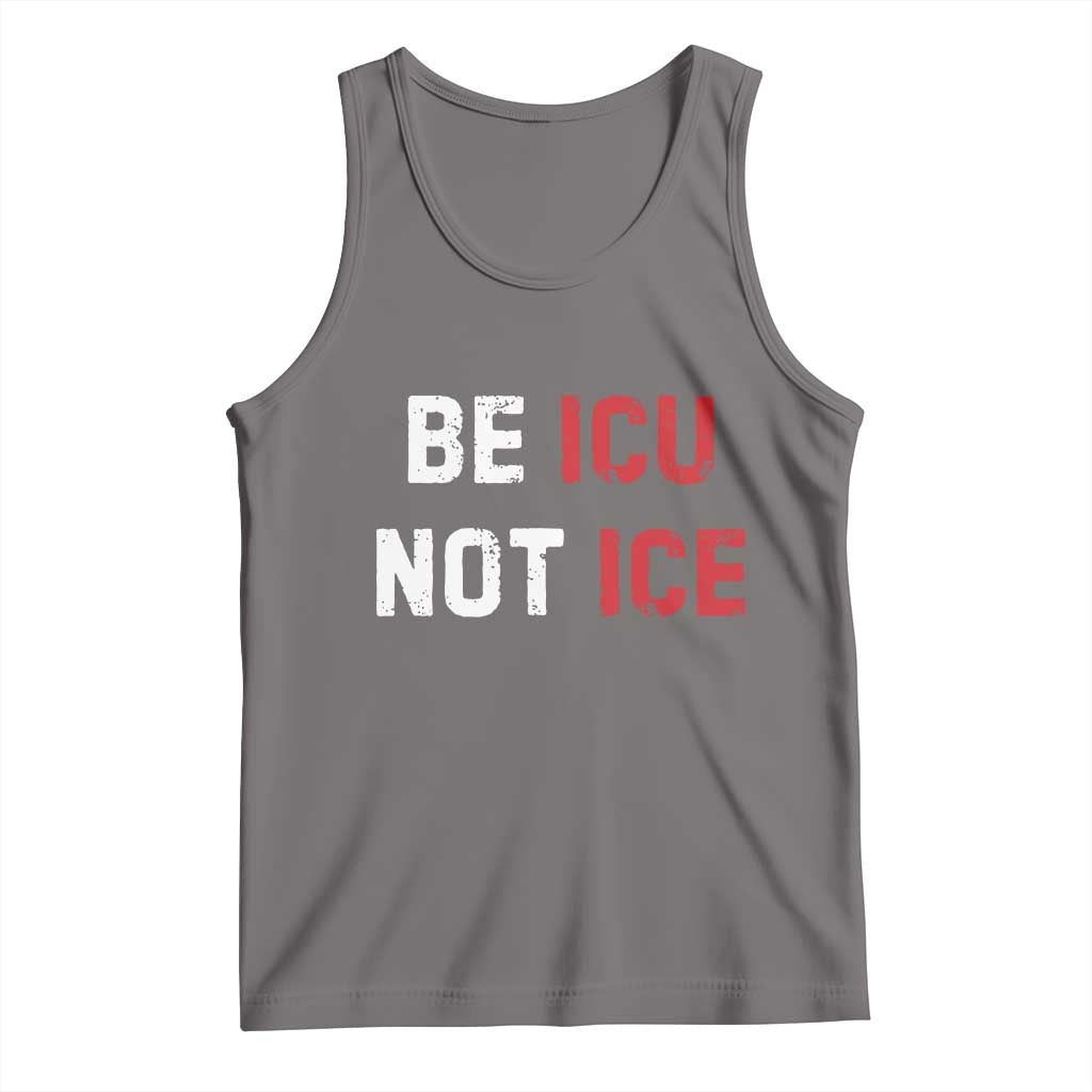 Be ICU Not ICE Tank Top Alex Pretti Memorial Tribute Minneapolis 2026