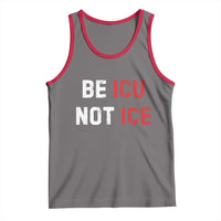 Be ICU Not ICE Tank Top Alex Pretti Memorial Tribute Minneapolis 2026