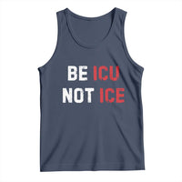 Be ICU Not ICE Tank Top Alex Pretti Memorial Tribute Minneapolis 2026