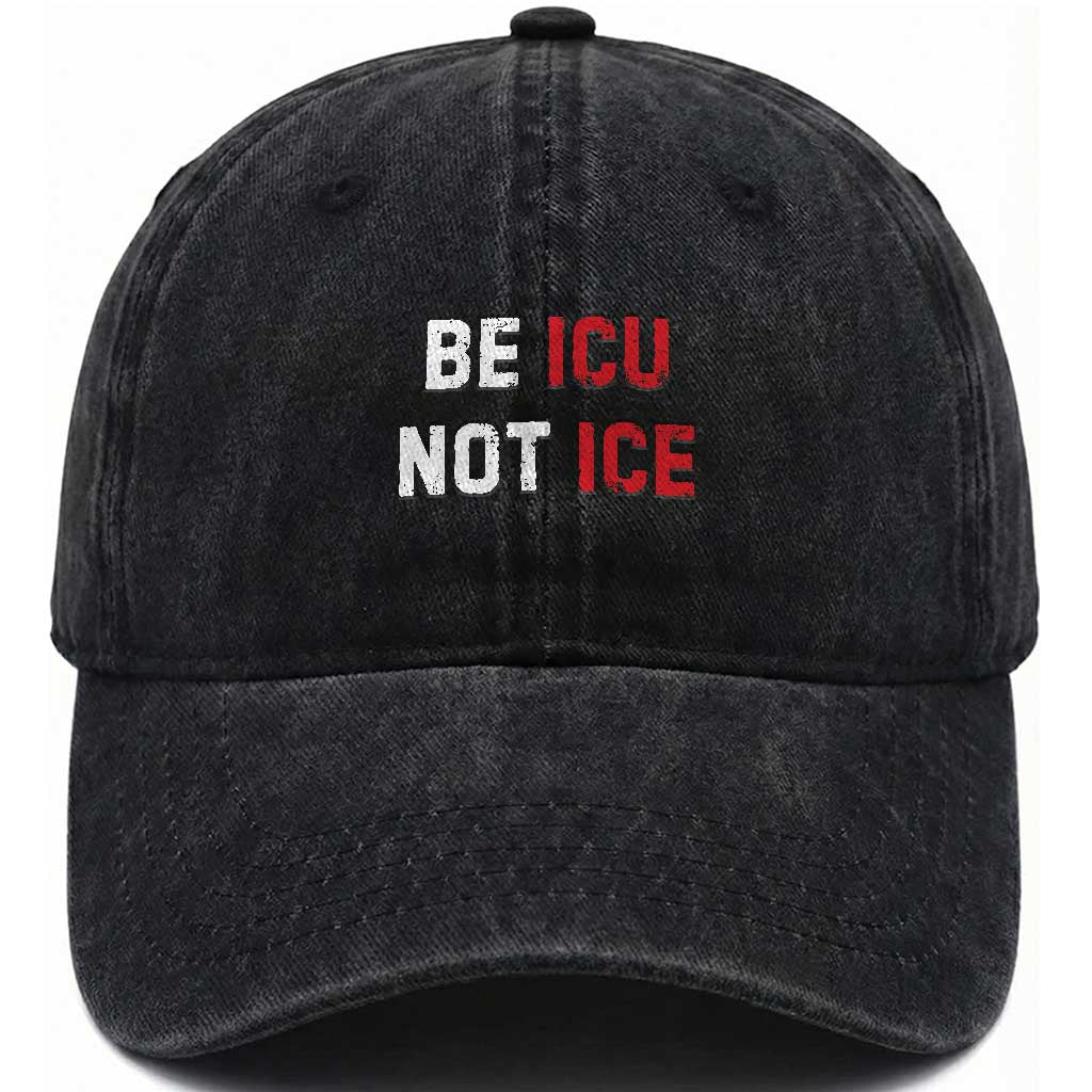 Be ICU Not ICE Washed Cotton Baseball Cap Alex Pretti Memorial Tribute Minneapolis 2026