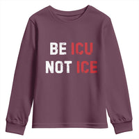 Be ICU Not ICE Youth Sweatshirt Alex Pretti Memorial Tribute Minneapolis 2026
