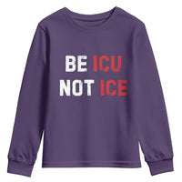 Be ICU Not ICE Youth Sweatshirt Alex Pretti Memorial Tribute Minneapolis 2026