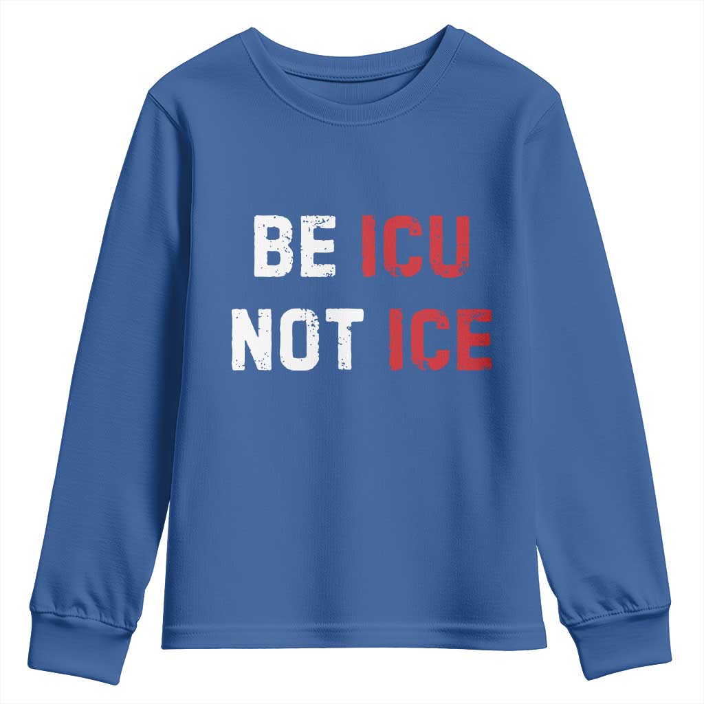 Be ICU Not ICE Youth Sweatshirt Alex Pretti Memorial Tribute Minneapolis 2026