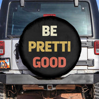 Be Pretti Good Spare Tire Cover Minneapolis 2026 Memorial Tribute