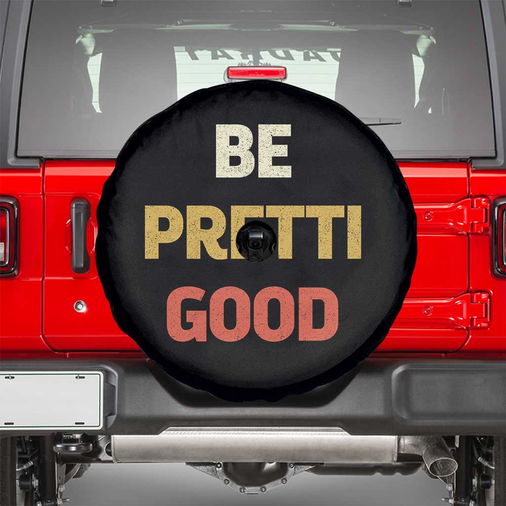 Be Pretti Good Spare Tire Cover Minneapolis 2026 Memorial Tribute