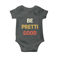 Be Pretti Good Baby Onesie Minneapolis 2026 Memorial Tribute