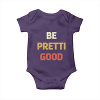 Be Pretti Good Baby Onesie Minneapolis 2026 Memorial Tribute