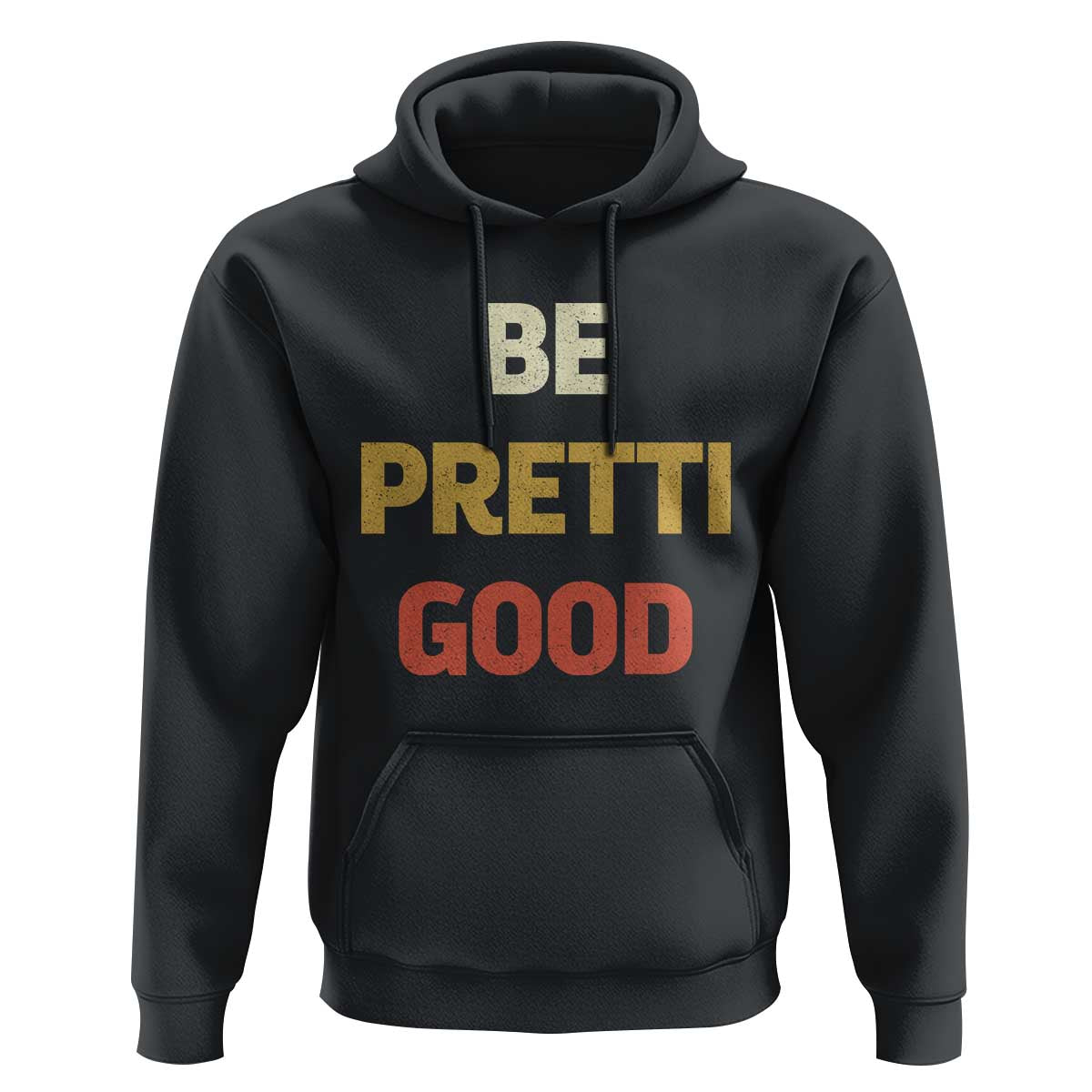 Be Pretti Good Hoodie Minneapolis 2026 Memorial Tribute