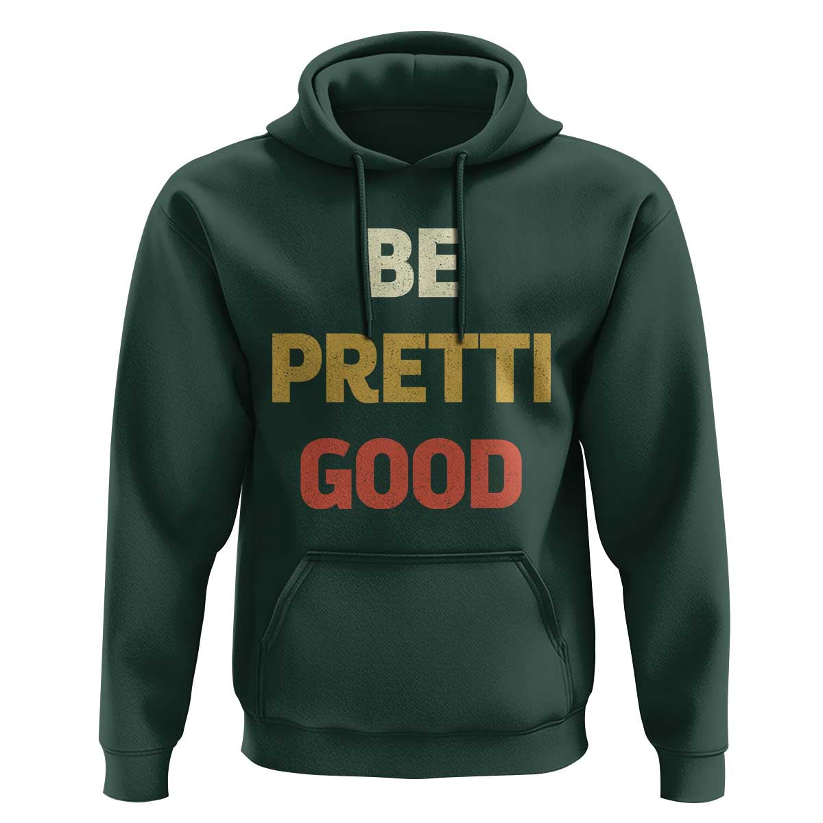 Be Pretti Good Hoodie Minneapolis 2026 Memorial Tribute