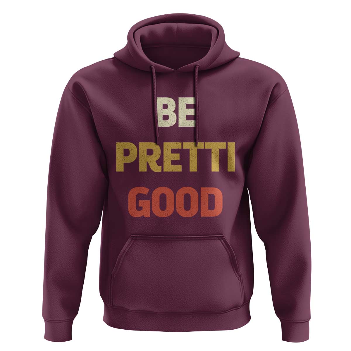 Be Pretti Good Hoodie Minneapolis 2026 Memorial Tribute