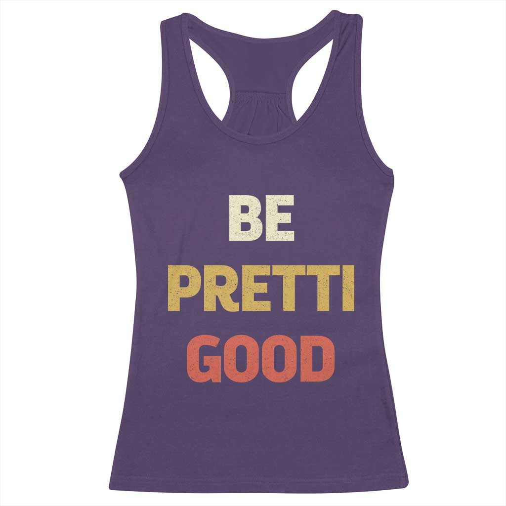 Be Pretti Good Racerback Tank Top Minneapolis 2026 Memorial Tribute