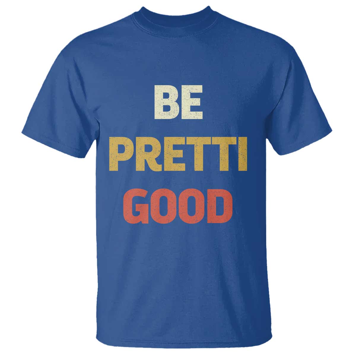 Be Pretti Good T Shirt Minneapolis 2026 Memorial Tribute