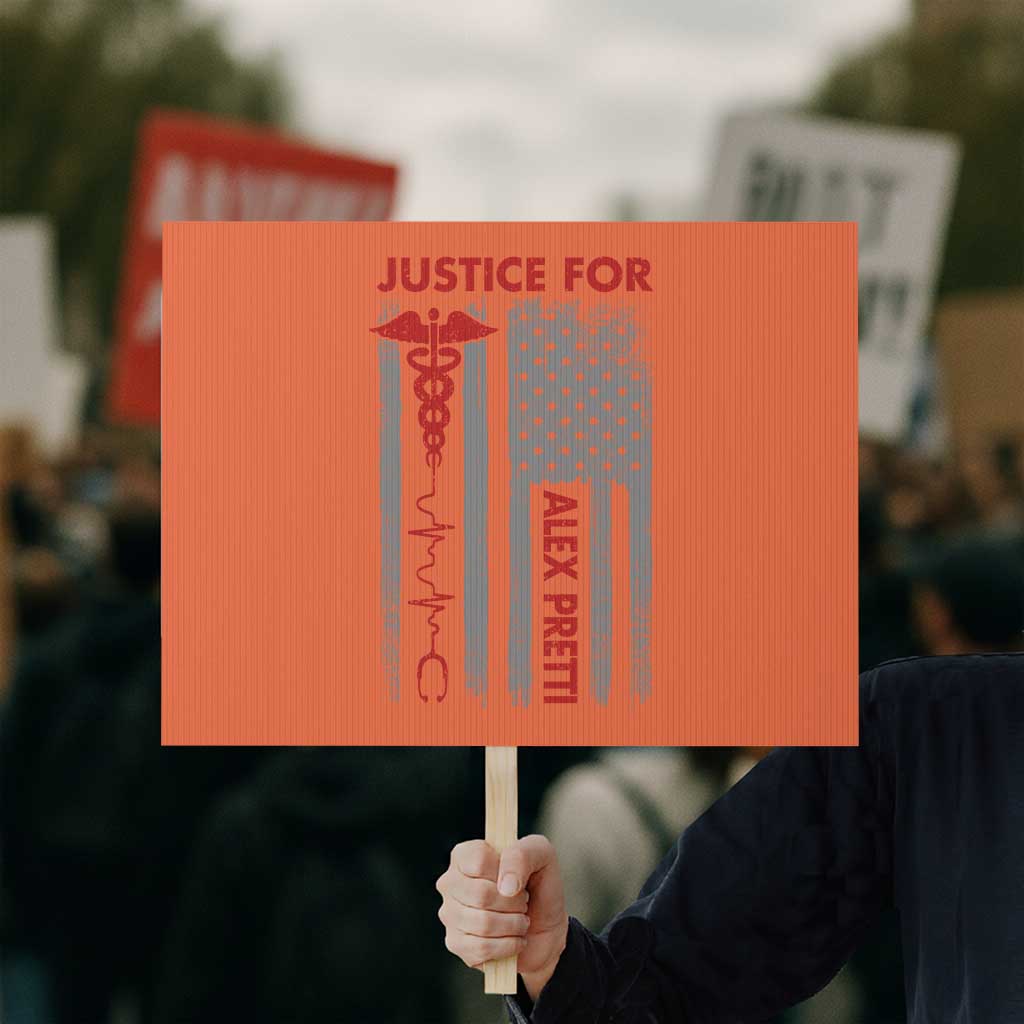 Justice For Alex Pretti Protest Sign Minneapolis Tribute 2026 ICU Nurse American Flag