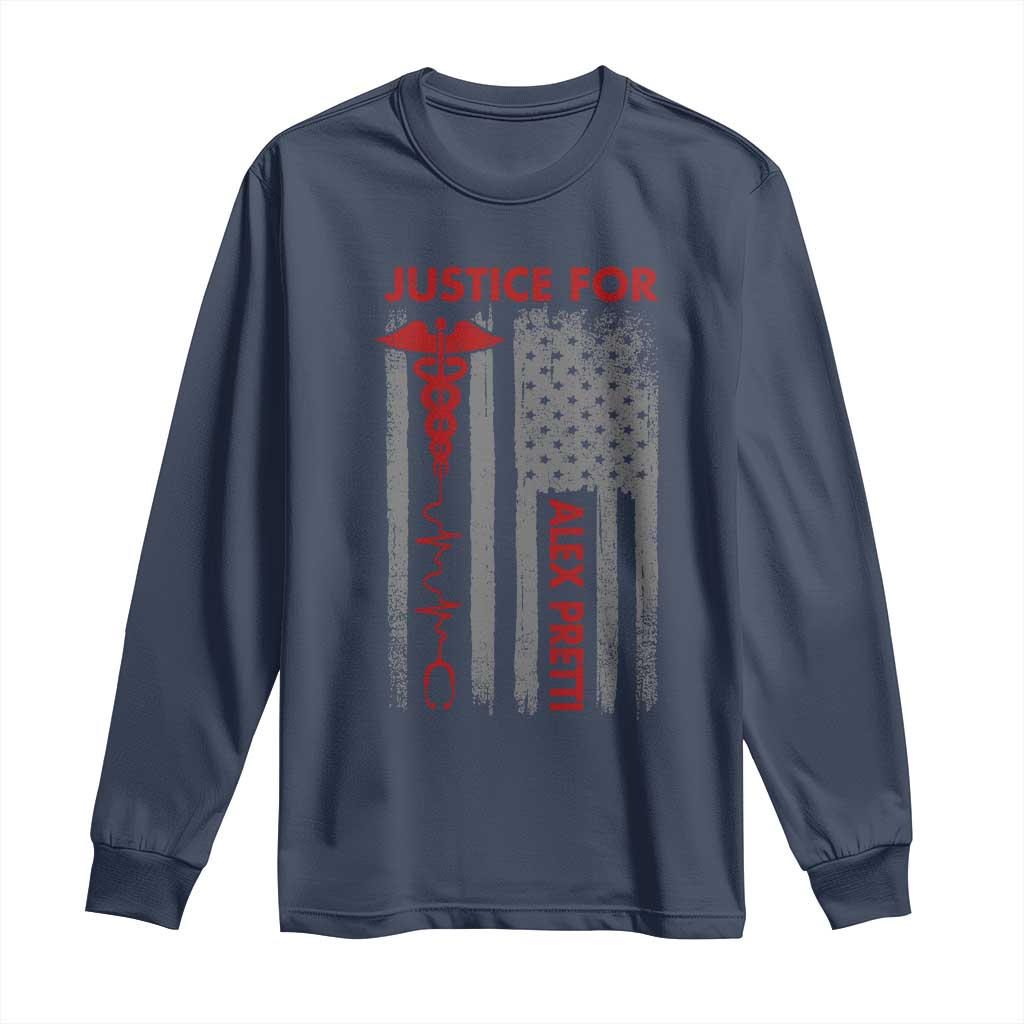 Justice For Alex Pretti Long Sleeve Shirt Minneapolis Tribute 2026 ICU Nurse American Flag