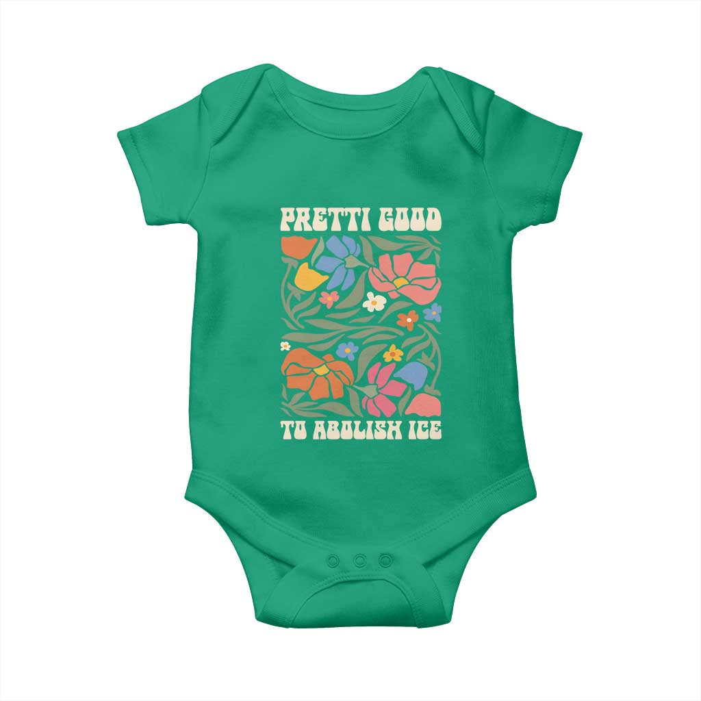 Pretti Good To Abolish Ice Baby Onesie Minneapolis Protest Political Statement Retro Floral