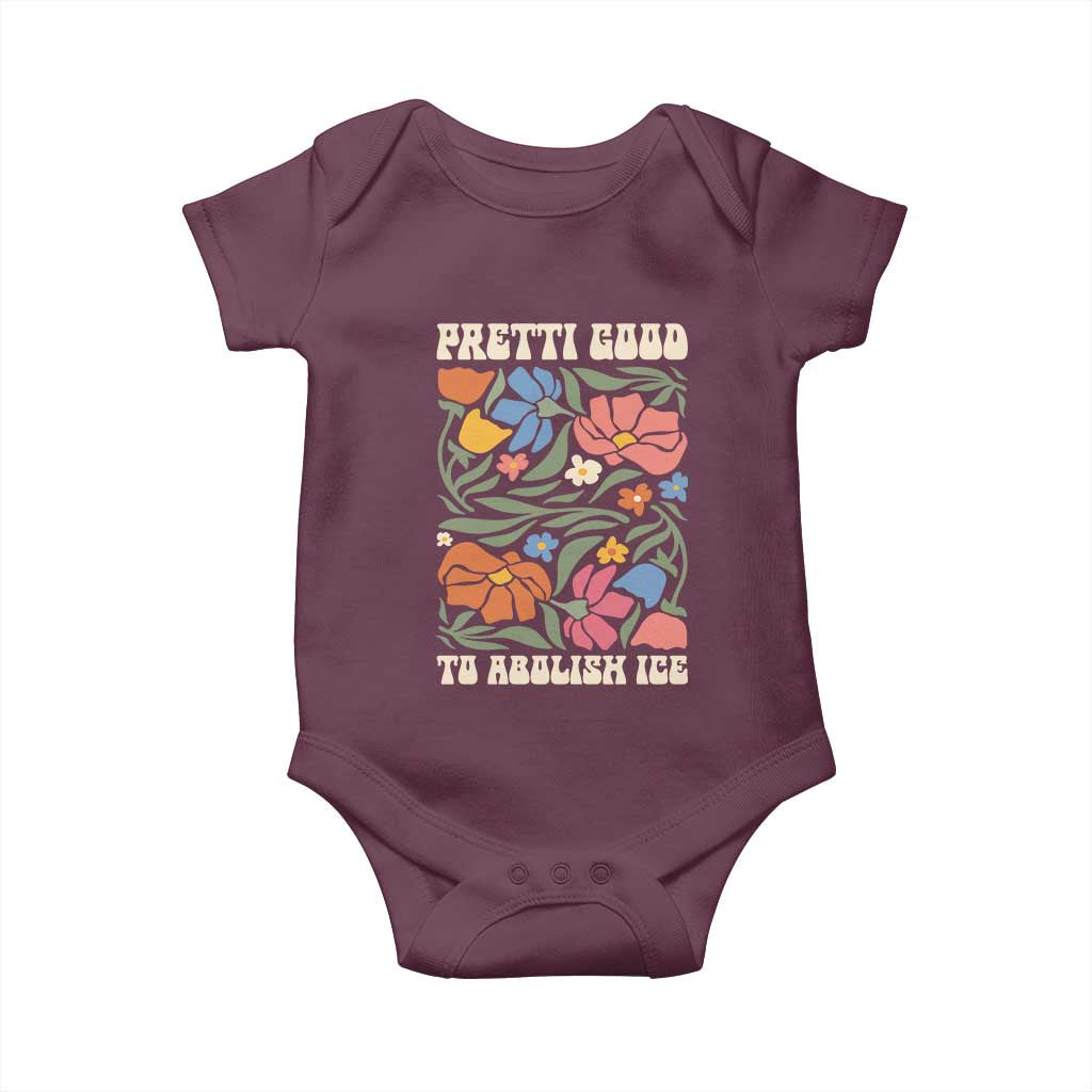 Pretti Good To Abolish Ice Baby Onesie Minneapolis Protest Political Statement Retro Floral