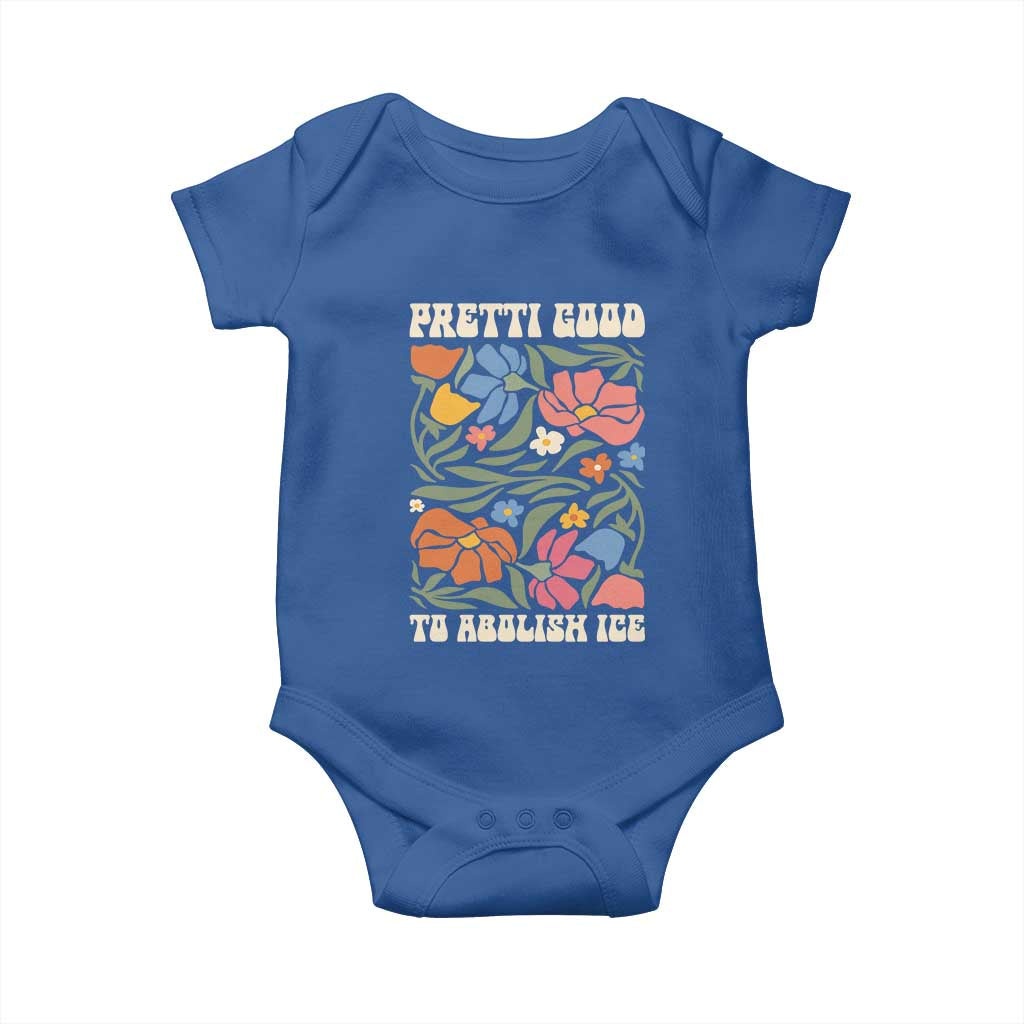 Pretti Good To Abolish Ice Baby Onesie Minneapolis Protest Political Statement Retro Floral