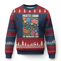 Pretti Good To Abolish Ice Ugly Christmas Sweater Minneapolis Protest Political Statement Retro Floral
