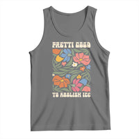 Pretti Good To Abolish Ice Tank Top Minneapolis Protest Political Statement Retro Floral