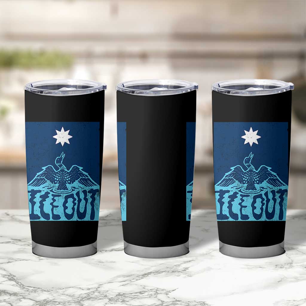 Ice Out Minnesota Loon Tumbler Cup MN State Protest