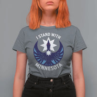 I Stand With Minnesota T Shirt For Women Rebel Common Loon Minnesota Protest