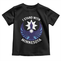 I Stand With Minnesota Toddler T Shirt Rebel Common Loon Minnesota Protest