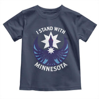 I Stand With Minnesota Toddler T Shirt Rebel Common Loon Minnesota Protest