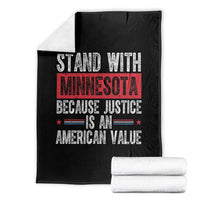 Stand With Minnesota Because Justice Is An American Value Throw Blanket Political Statement