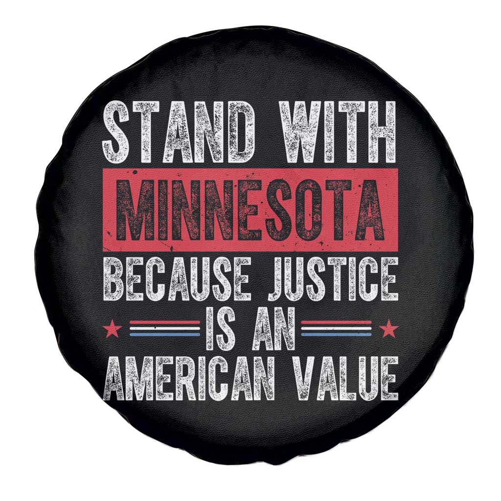 Stand With Minnesota Because Justice Is An American Value Spare Tire Cover Political Statement