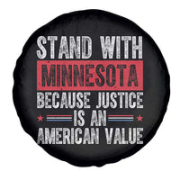 Stand With Minnesota Because Justice Is An American Value Spare Tire Cover Political Statement