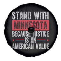 Stand With Minnesota Because Justice Is An American Value Spare Tire Cover Political Statement