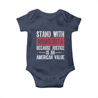 Stand With Minnesota Because Justice Is An American Value Baby Onesie Political Statement